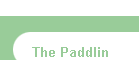 The Paddlin