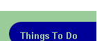 Things To Do