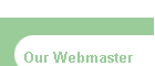 Our Webmaster