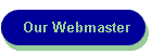 Our Webmaster